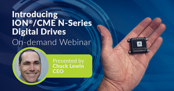 Introducing ION/CME N-Series Digital Drives On-Demand